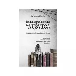 Bibliotekarka iz Aušvica - Antonio Iturbe
