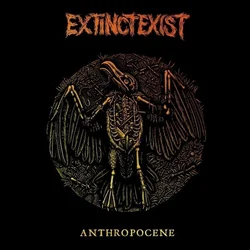 ExtinctExist - Anthropocene (LP)