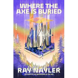 Where the Axe Is Buried