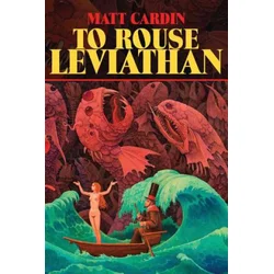 To Rouse Leviathan