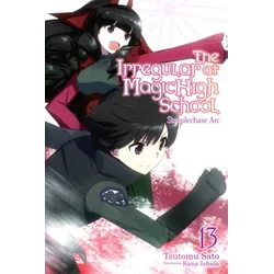 Irregular at Magic High School, Vol. 13 (light novel)