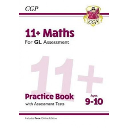 11+ GL Maths Practice Book & Assessment tests - Ages 9-10 (with Online Edition)