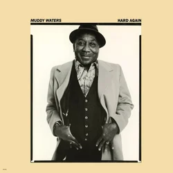 Waters, Muddy-Hard Again