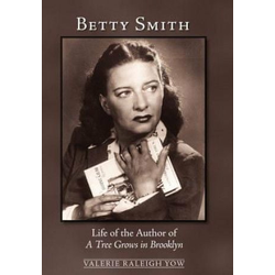 Betty Smith: Life of the Author of a Tree Grows in Brooklyn