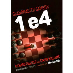 Grandmaster Gambits: 1 e4