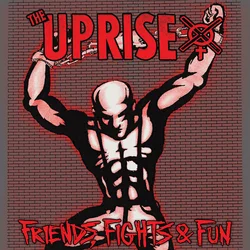 Uprise - Friends, Fights and Fun (LP)