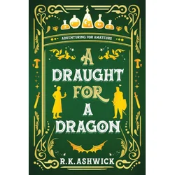A Draught for a Dragon