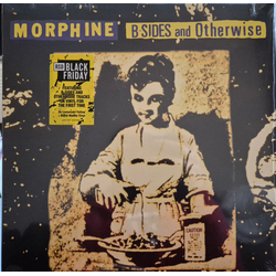 Morphine - B-Sides and Otherwise (Colour Vinyl) (Black Friday)