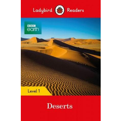 Ladybird Readers Level 1 - BBC Earth - Deserts (ELT Graded Reader)