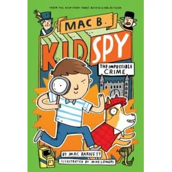 Impossible Crime (Mac B., Kid Spy #2)