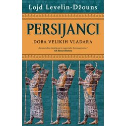 Persijanci: Doba velikih vladara