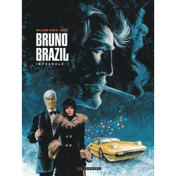 Intégrale Bruno Brazil - Tome 1 - Intégrale Bruno Brazil 1