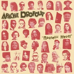 Apache Dropout - Magnetic Heads (Limited Edition) (LP)