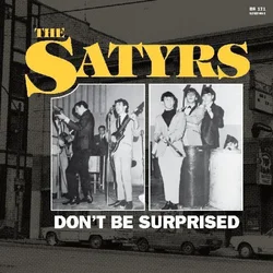 The Satyrs - Dont Be Surprised (LP)