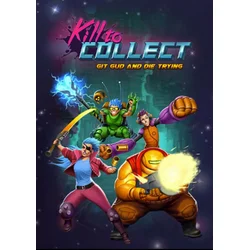 Kill to Collect Steam Key GLOBAL