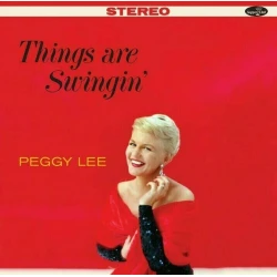 Peggy Lee - Things Are Swingin (180g) (LP)