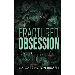 Fractured Obsession