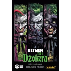 Betmen - Tri džokera - Džef Džons, Fabok Džejson