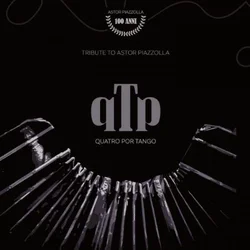 TRIBUTE TO ASTOR PIAZZOLLA/Quatro Por Tango