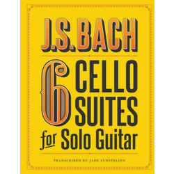 J.S. Bach 6 Cello Suites for Solo Guitar