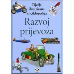 Razvoj prijevoza - djeeja ilustrirana enciklopedija