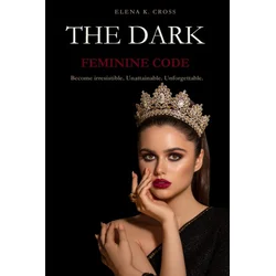 The Dark Feminine code