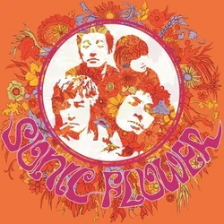 Sonic Flower - Sonic Flower (Reissue) (Limited Edition) (LP)