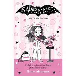 Isadora Moon Juega a Ser Doctora / Isadora Moon Helps Out