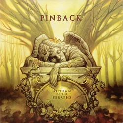 Pinback Autumn of the Seraphs (Vinyl LP)
