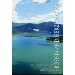Bosnia and Herzegovina - 1000 questions and 1000 answers