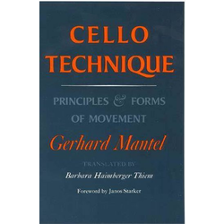 MANTEL:CELLO TECHNIQUE PRINCIPLES & FORMS