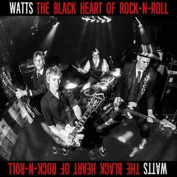 Watts - The Black Heart Of Rock N Roll (LP)