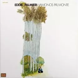 Eddie Palmieri - Vamonos Pal Monte (Remastered) (180 g) (LP)