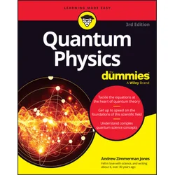 Quantum Physics For Dummies, 3rd Edition