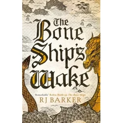Bone Ships Wake