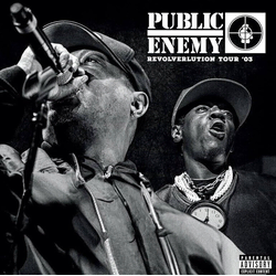 Public Enemy - Revolverlution Tour 2003 (3 LP)