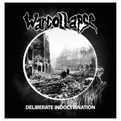 Warcollapse - Deliberate Indoctrination (LP)