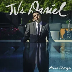 TVs Daniel - Never Change (Limited Edition) (LP)