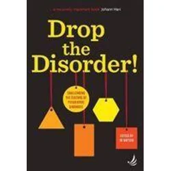 Drop the Disorder!