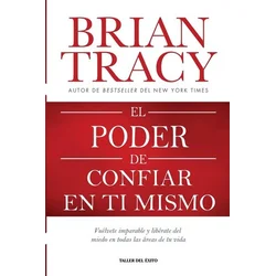 El poder de confiar en ti mismo