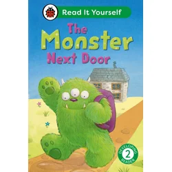 Monster Next Door: Read It Yourself - Level 2 Developing Reader