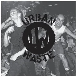 Urban Waste - NYHC Document 1981-1983 (LP)