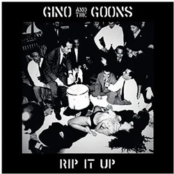Gino And The Goons - Rip It Up (45 RPM) (LP)