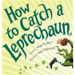 How to Catch a Leprechaun