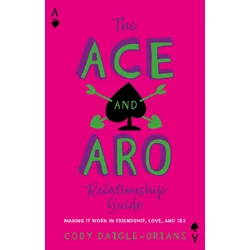The Ace and Aro Relationship Guide