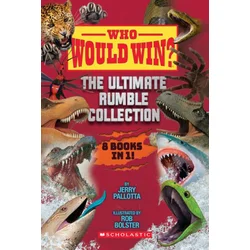 Who Would Win? Ultimate Rumble Collection (8 Book Bindup)