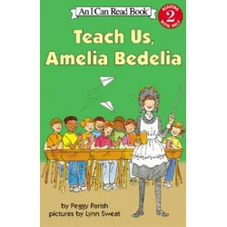 Teach Us, Amelia Bedelia