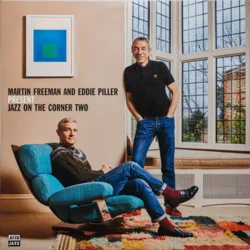 Martin Freeman & Eddie Piller - Jazz On The Corner Two (2 LP)