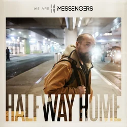 We Are Messengers - Halfway Home (CD)