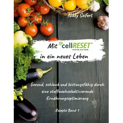 Mit cellRESET in ein neues Leben